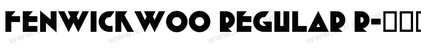 FenwickW00 Regular R字体转换